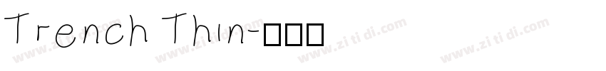 Trench Thin字体转换